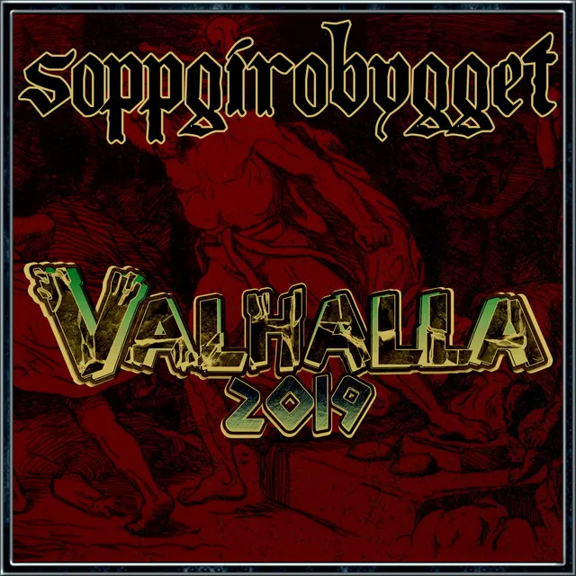 Valhalla 2019