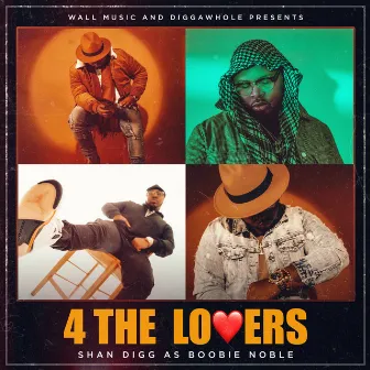 4 The Lovers by Shan Digg