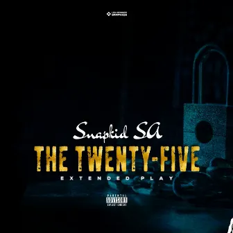 The Twenty Five EP by Snapkid SA