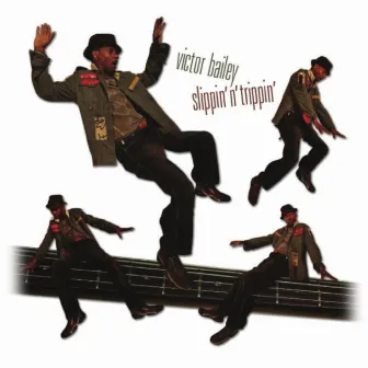 Slippin' N' Trippin' by Victor Bailey