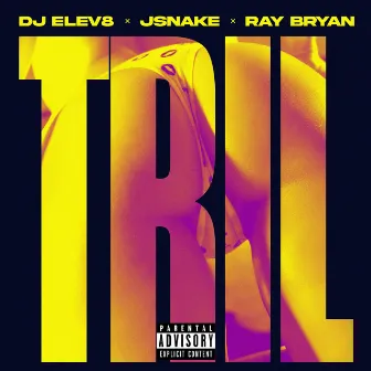 Tril by DJ Elev8