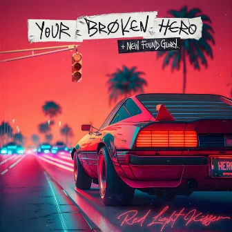 Red Light Kisser by Your Broken Hero