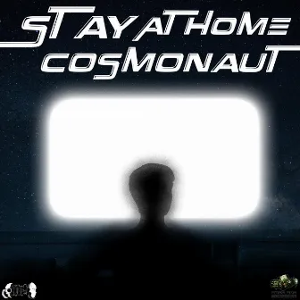 Stay At Home Cosmonaut by Goge-L