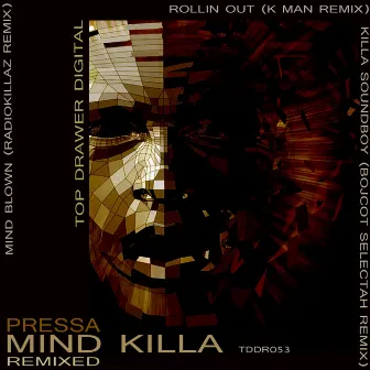 Mind Killa Remixed by Pressa