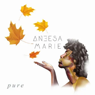 Pure by Aneesa' Marie