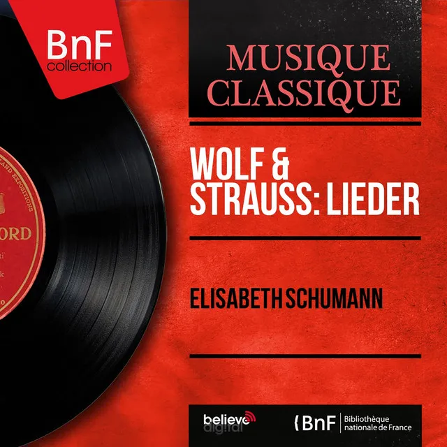 Wolf & Strauss: Lieder (Mono Version)