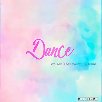 Dance by Rec Livre