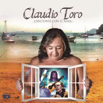 Canciones con el alma by Claudio Toro