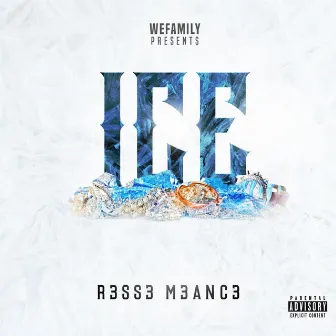 Ice by Reece Reese