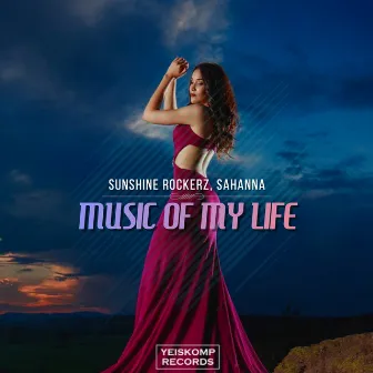 Music Of My Life by Sunshine Rockerz