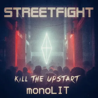 Streetfight by Kill The Upstart