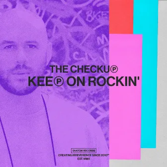 Keep On Rockin' by The Checkup