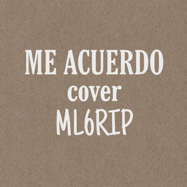 Me Acuerdo - Cover