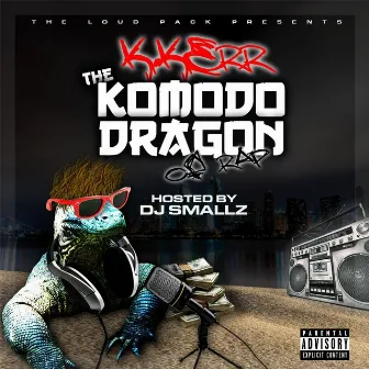 The Komodo Dragon of Rap by K.Kerr