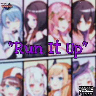 Run It Up by AudeeGotClout