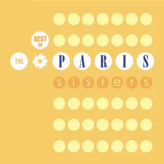 Best Of The Paris Sisters by The Paris Sisters