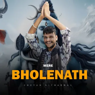 Mere Bholenath by Chetan Nitharwal