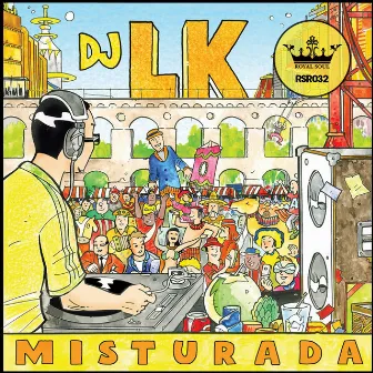 Misturada by DJ LK