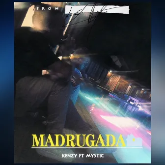 Madrugada by Mystic