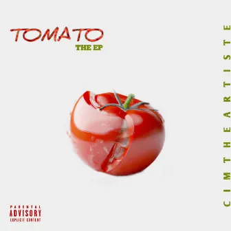 Tomato: The EP by Cimtheartiste