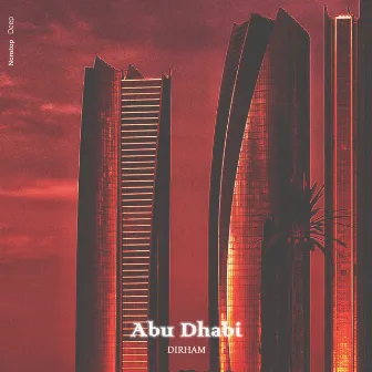 Abu Dhabi by DIRHAM