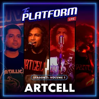 The Platform Live: Artcell (Season 1, Vol.1) by The Platform Live