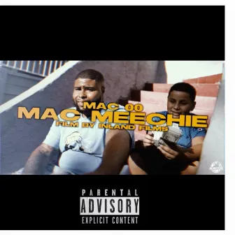 MAC MEECHIE by Mac 00