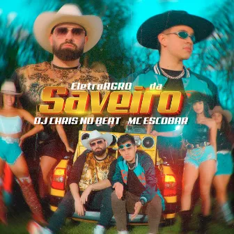 EletroAgro da Saveiro by MC Escobar