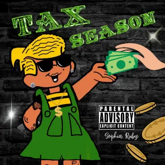 tax season by Sophia Ruby