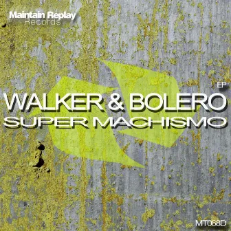 Super Machismo by Walker (Aust)