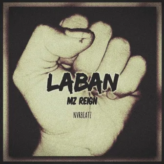 LABAN by MZ Reign