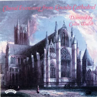 Choral Evensong from Lincoln Cathedral by Jeffrey Makinson