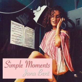 Simple Moments (Single) by Jana Bent