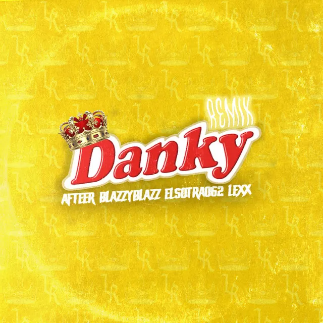 DANKY - REMIX