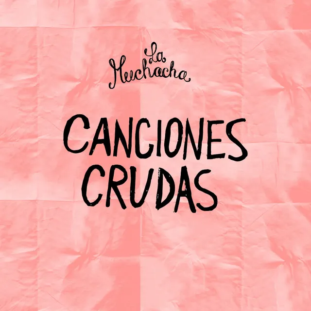 Canciones Crudas