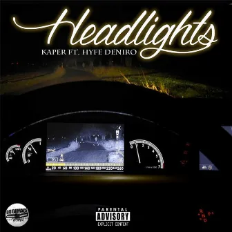 Headlights (feat. Hyfe Deniro) by Kaper