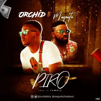 PIRO by Orchid