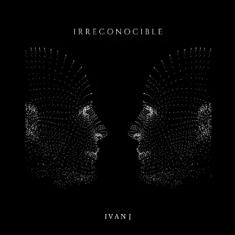 Irreconocible by Ivan J