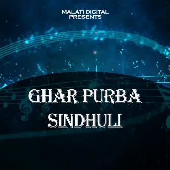 Ghar Purba Sindhuli by Gita Century