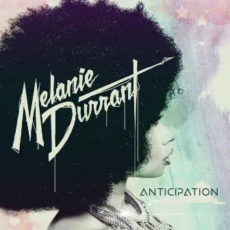 Anticipation by Melanie Durrant