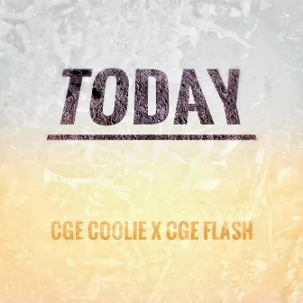 Today by CGE Coolie