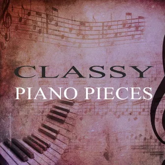 Classy Piano Pieces by Soft Background Music