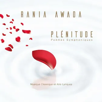 Plénitude (Poèmes symphoniques) by Rania Awada