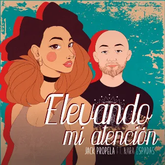 Elevando Mi Atención by Jack Propela