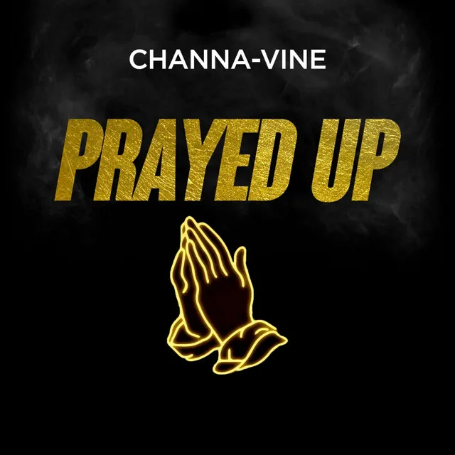 Prayed Up