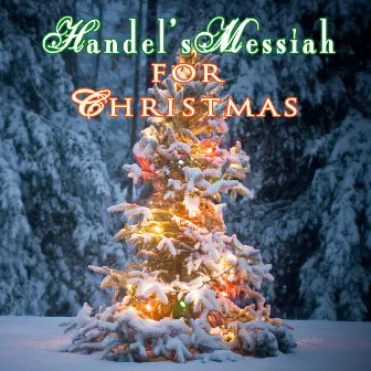 Handel's Messiah For Christmas by London Philharmonic Orchestra & Chorus