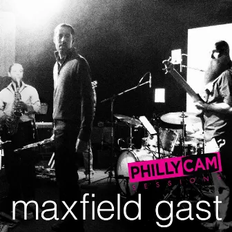 Phillycam Sessions by Maxfield Gast