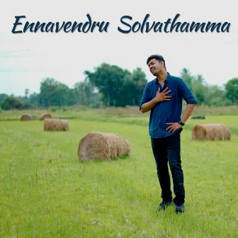 Ennavendru Solvathamma by Syed Subahan