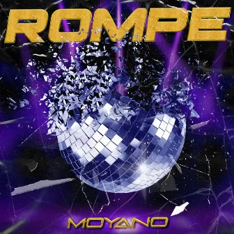 Rompe by Moyano