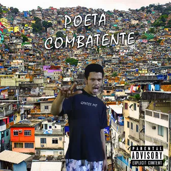 Poeta Combatente by Gantes MC